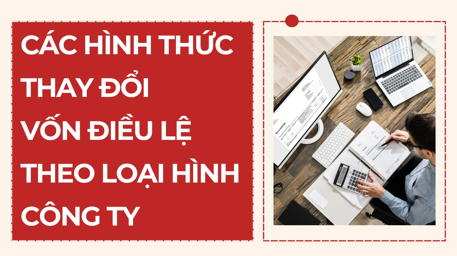 thay đổi vốn điều lệ công ty tại Quảng Ngãi Thay đổi vốn điều lệ công ty tại Quảng Ngãi